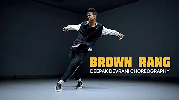 Brown Rang - Yo Yo Honey Singh || Dance Video || Deepak Devrani Dance Choreography