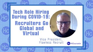 Tech Role Hiring During COVID-19: Recruiters Go Global and Virtual screenshot 5