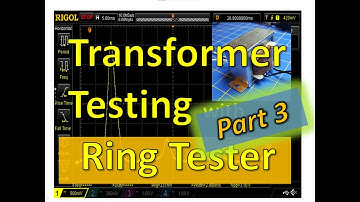 Transformer Testing with RingTester Part 3: Power Transformer