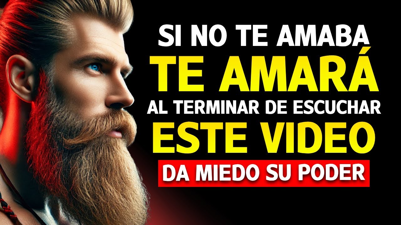 SI NO TE AMABA, TE AMARÁ INMEDIATAMENTE CON TAN SOLO VER ESTE VIDEO | ESTOICISMO