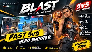 🔥 BLAST 5v5: NEW HERO SHOOTER GAME! | Under 200MB & 60 FPS @project-blast  screenshot 4