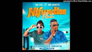 BIG TOW FT MR XIKHETO=NIFUNDISI audio visualizar (ngalemusicoportaldas9dades)