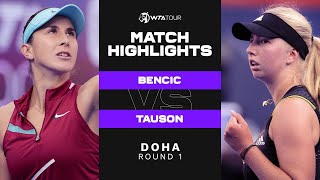 Belinda Bencic vs. Clara Tauson | 2022 Doha Round 1 | WTA Match Highlights