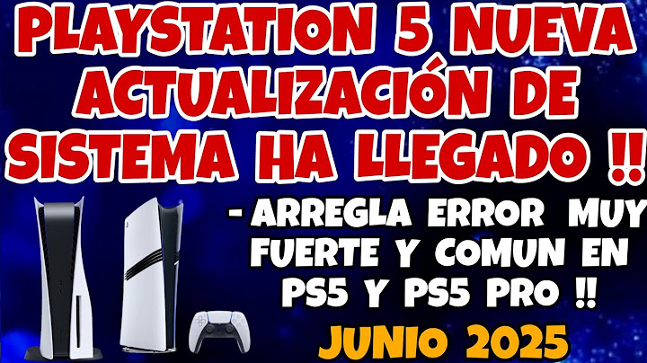 PS5 NUEVA ACTUALIZACIÓN DE SISTEMA HA LLEGADO !! TODOS DETALLES ! ARREGLA ERROR FUERTE PLAYSTATION 5