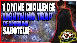 Lightning Trap of Sparking Saboteur - 1 Divine Challenge | Path of Exile 3.29
