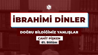 Doğru Bildiğimiz Yanlışlar |  İBRAHİMİ DİNLER