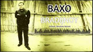 Baxo - Bradijnoy 2019 Hit Music Resimi