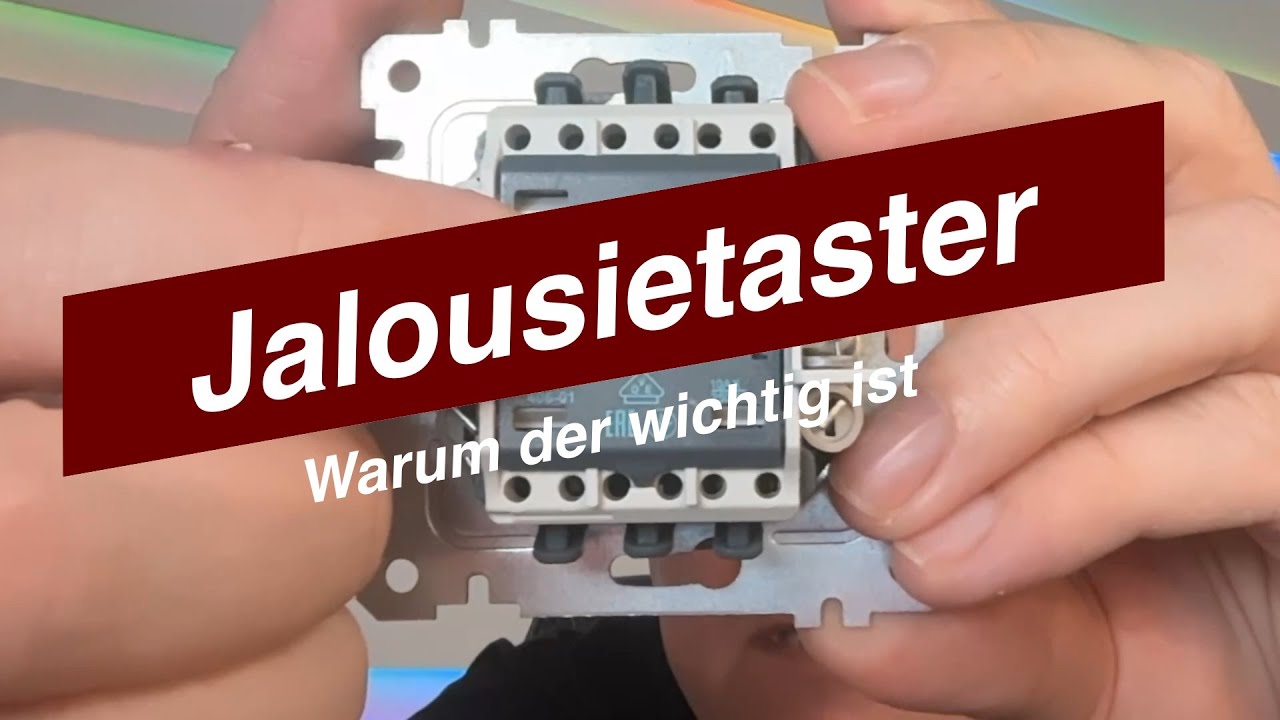 Serientaster vs. Jalousietaster – warum der falsche Taster den Motor zerstört!