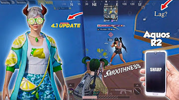 Aquos r2 Pubg TesT 😍 0% Lag After 4.1 Update | Pubg Mobile 2025