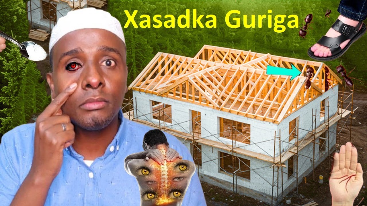 Xasadka Guriga Hadaad Ku Aragto sidaan Gurigaada Deg Deg ku suuli noloshaada khatar ayey kujirta