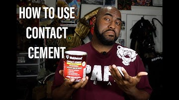 Contact Cement Tutorial For Beginners