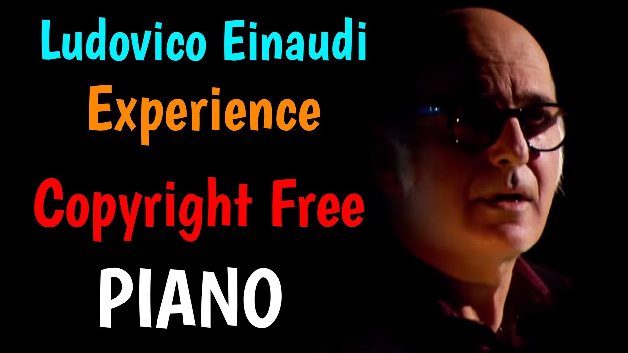 TYAGIFY MUSIC - ludovico einaudi experience no copyright piano