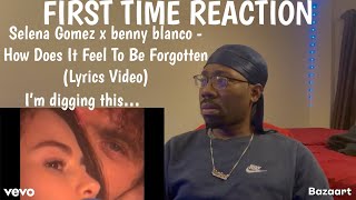 Download Lagu REACTION | Selena Gomez \u0026 benny blanco - How Does It Feel To Be Forgotten (Lyrics Video) MP3