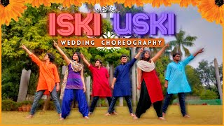 Iski Uski | Wedding Dance Choreography | 2 states | Team Choreo N Concept