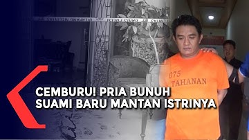 Motif Cemburu, Mantan Suami Bunuh Suami Baru Istri