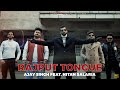 Rajput tongue official ajay sing songs feat nitan salaria  new punjabi song 2023 