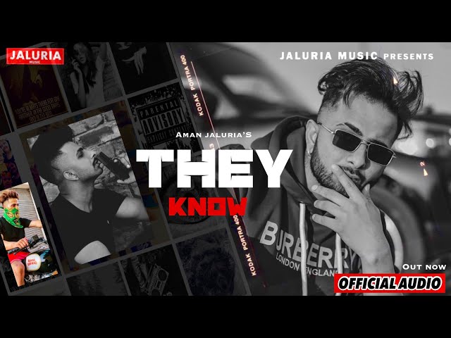 They Know | Aman Jaluria | Romeoz (Official Audio)New punjabi songs 2022 class=