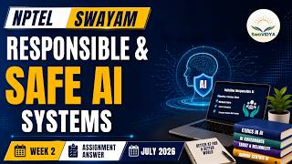 Responsible & Safe AI Systems Week 02 Assignment Answers | July 2026 | NPTEL SWAYAM