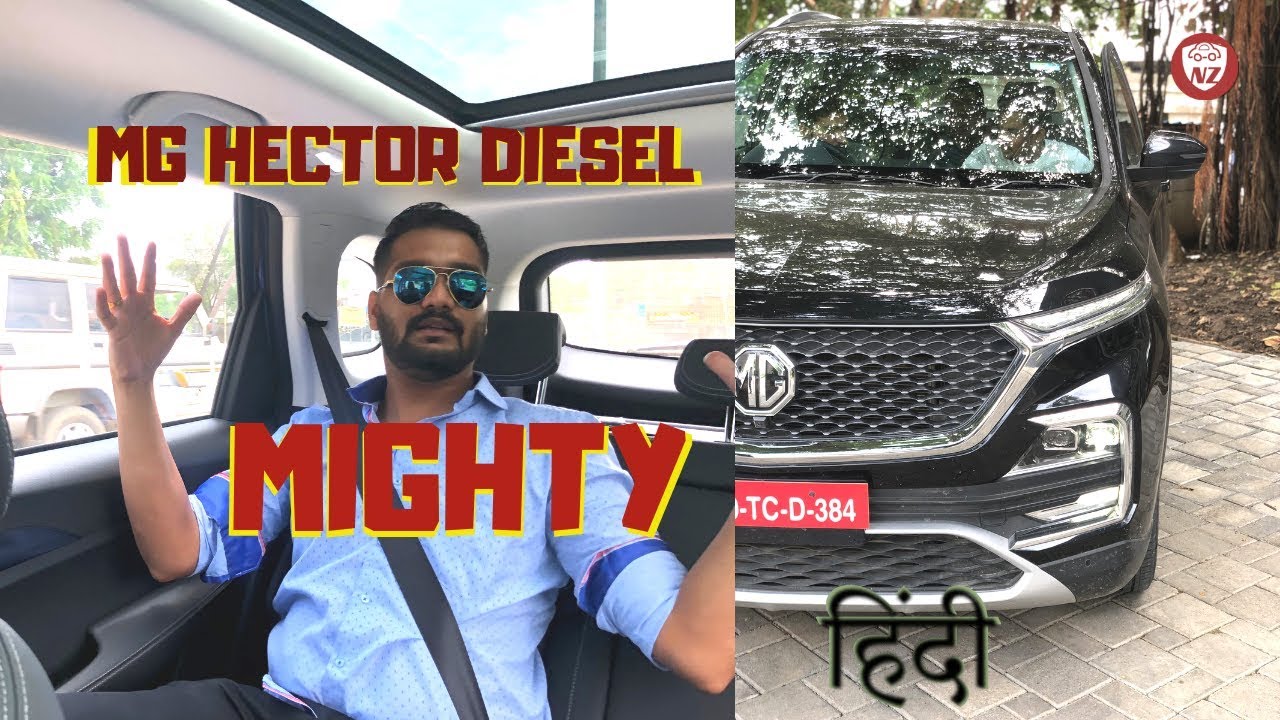MG Hector Diesel Manual - Hindi Drive Review - Sharp Variant | Nick Zeek
