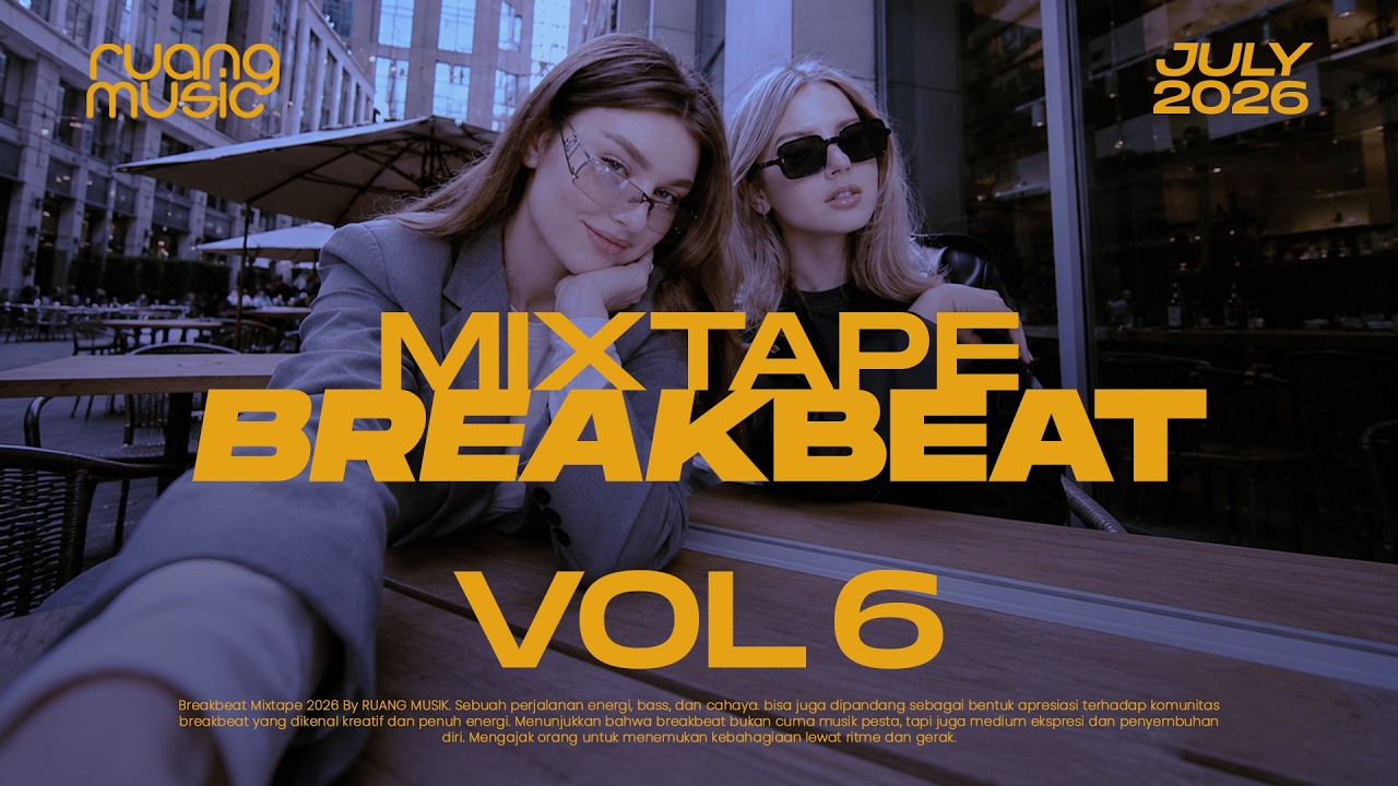 YANG BARU PASTI GACORR!!! BREAKBEAT BASS 2026 - BKB GEN Z JUNGLE DUTCH MIXTAPE VOL 6 JULY 2026