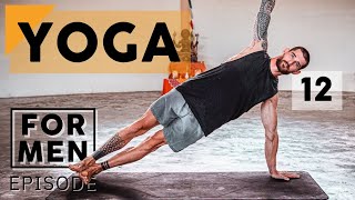 Yoga for Men | Episode 12