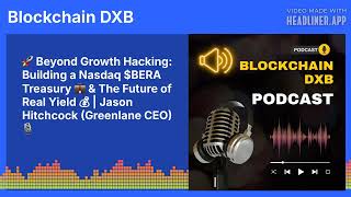 🚀 Beyond Growth Hacking: Building a Nasdaq $BERA Treasury 💼 & The Future of Real Yield 💰 | Jason...