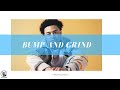 Bump &amp; Grind (FREE) Luh Kel X Ro James X Bryson Tiller RNB Type Beat RNB Instrumental 2021 2020