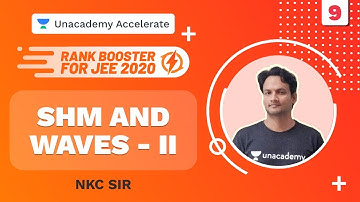 Rank Booster JEE 2020 | SHM and Waves L 2 | Physics | NKC Sir