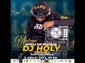 Dj holy mixtape love la pap chanje 10