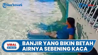 Viral Banjir Air Jernih yang Bikin Betah, Disebut Terjadi di Minahasa Ternyata Bukan di Indonesia