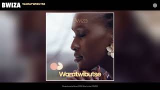 Bwiza - Waratwibutse (Official Audio)