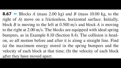 Blocks (mass 2.00 kg) and (mass 10.00 kg, to the right of ) move on a frictionless, horizontal surfa