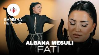 Albana Mesuli - FATI