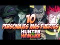 Los 10 personajes mas fuertes de Hunter X Hunter