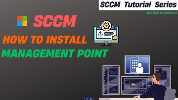 How to install management point in SCCM | SCCM Tutorial & Troubleshooting