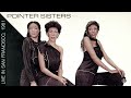 Capture de la vidéo The Pointer Sisters - Live In San Francisco (1981) | Anita Pointer Has Died (12/31/2022)