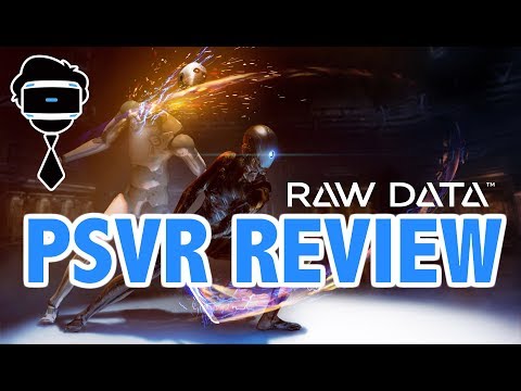 Raw Data PSVR Review