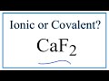 Calcium Fluoride and Ionic Bonds