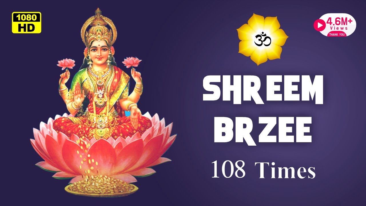 Shreem Brzee Mantra Chanting 108 Times   Lakshmi Mantra  Money Manifestation  Abundance