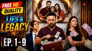 Full lies&legacy series all episodes for free in ultra hd quality 📸🎉#liesandlegacy #premiumstoryfree