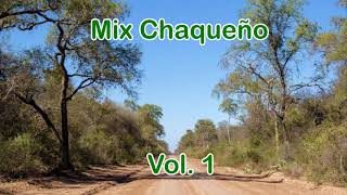 Mix Chaqueño - Vol. 1