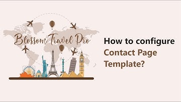 How to configure Contact Page Template | Blossom Travel Pro WordPress Theme