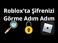 Roblox'ta Şifrenizi Görme Adım Adım