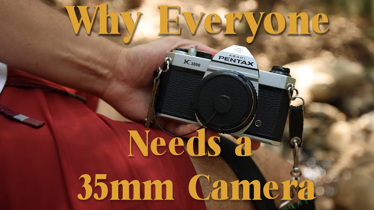 A Love Letter To 35mm Film Cameras YouTube