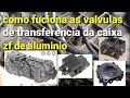 como funciona as válvulas de transferências da caixa de marchas do iveco