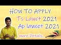 How To apply Ts Lawcet 2021& When will Ap lawcet 2021 Notification ?