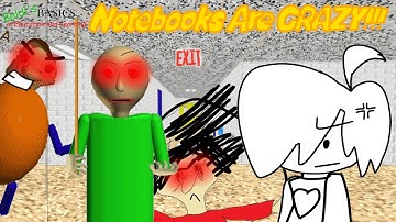 Notebooks Are CRAZY | Baldi