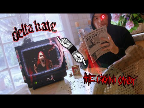 The (John) Candy-This Guy is Like Leatherface,Chucky,and Jan Brady Rolled Into One[feat. Delta Hate]