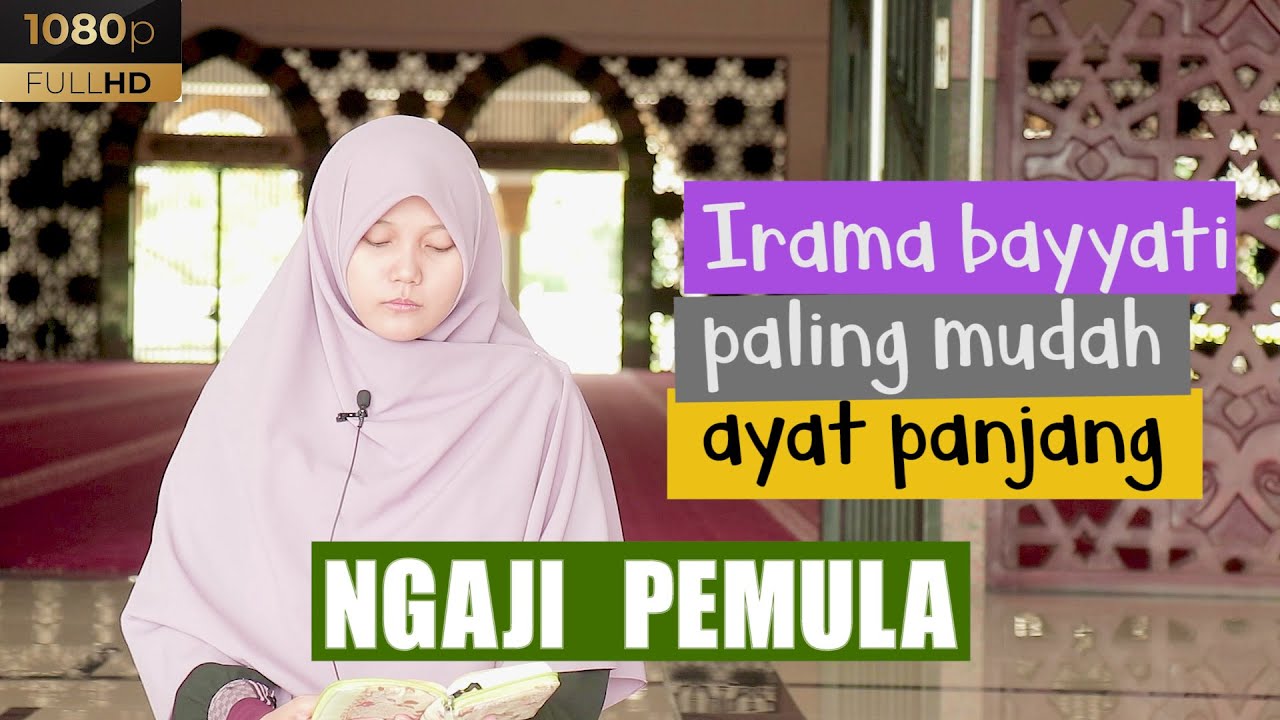 Belajar pemula!! Tutorial Irama Bayyati Ayat Panjang 187-188 Surah Albaqarah Bersama Ochi Yosi