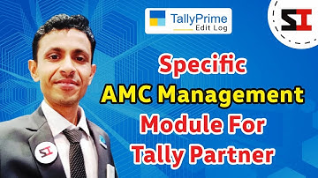 AMC MANAGEMENT MODULE FOR TALLY PARTNER  | TDL FOR AMC MAINTAIN IN TALLY PRIME